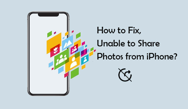 unable to share photos from iphone