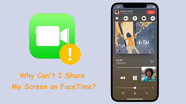 why cant i share my screen on facetime