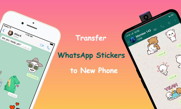 transfer whatsapp stickers to new phone