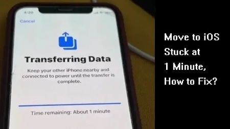 a photo saying move to ios stuck at 1 minute how to fix