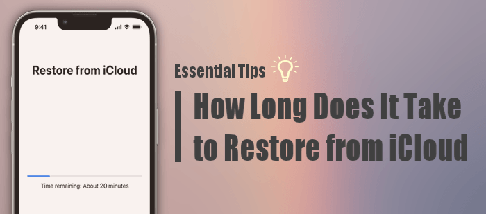 how long to restore from icloud