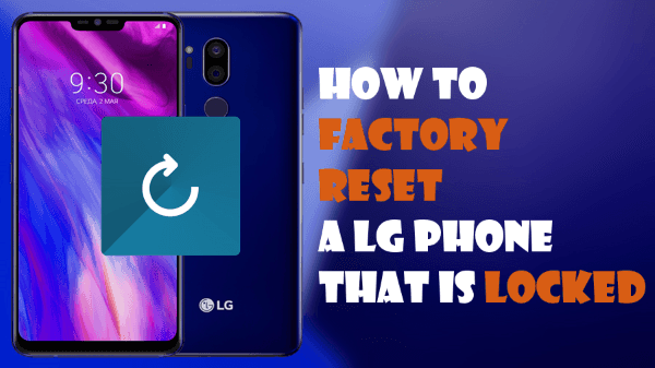 a photo describing how to factory reset a lg phone that is locked