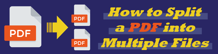 how to split a pdf into multiple files