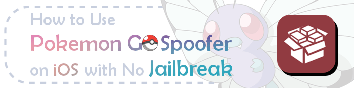 pokemon go spoofer ios no jailbreak