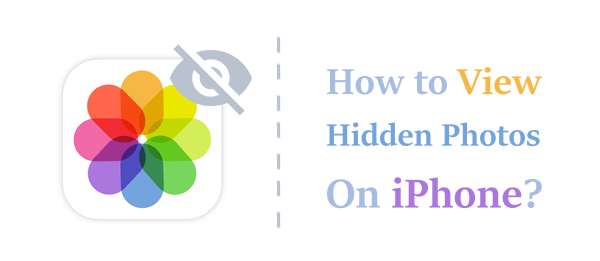 how to find hidden photos on iphone