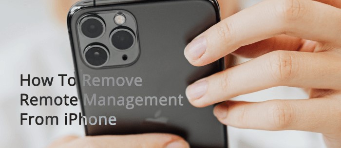 how to remove remote management from iphone