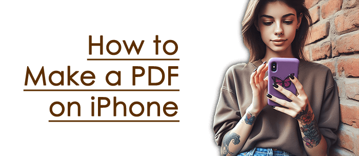 how to make a pdf on iphone