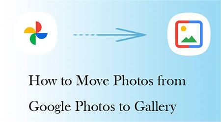 how to move photos from google photos to gallery