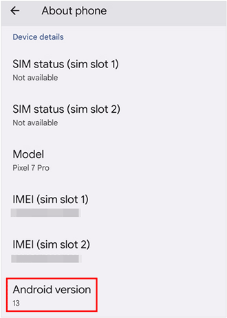 Ayarlarınızda Android sürümünü kontrol edin