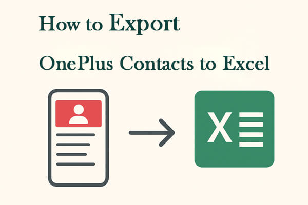 come esportare i contatti OnePlus in Excel