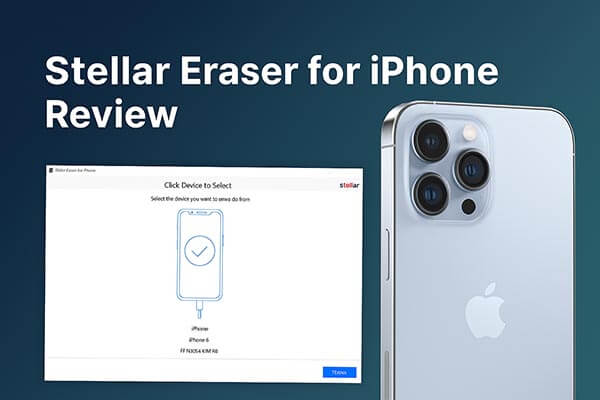 iPhone için Stellar Silgisi incelemesi