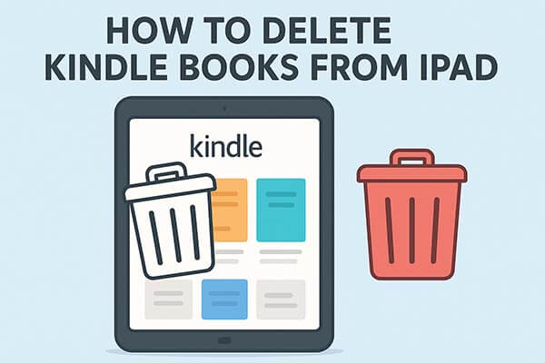 Kindle kitapları iPad'den nasıl silinir