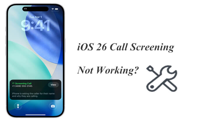 ios 26 call screening not working