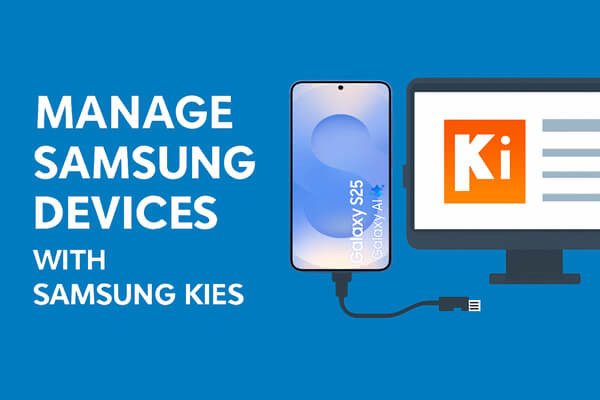 Gérez vos appareils Samsung avec Samsung Kies