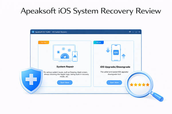 apeaksoft iOSシステムリカバリーのレビュー