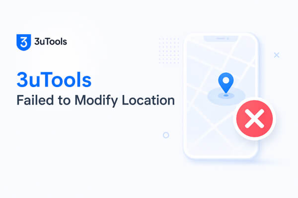 3utools no pudo modificar la ubicación
