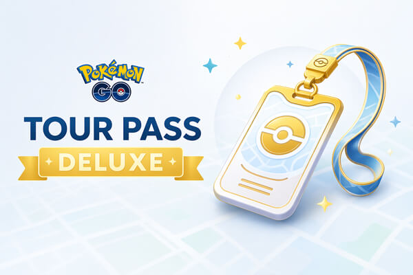 tour pass deluxe pokémon go