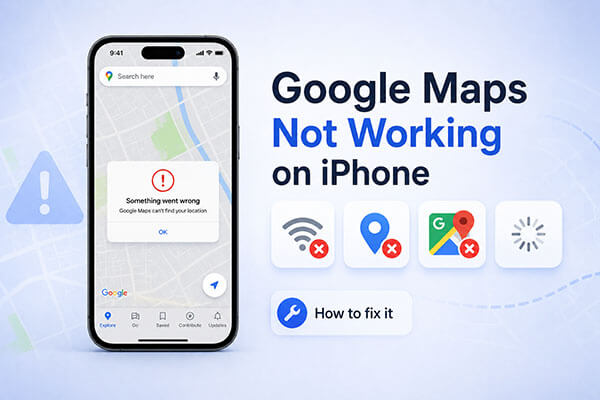 google maps not working on iphone