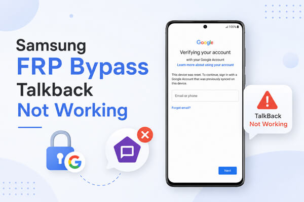 samsung frp bypass talkback not working