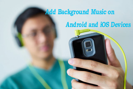 add background music to ios and andorid