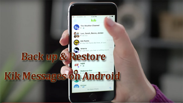 backup and restore for kik