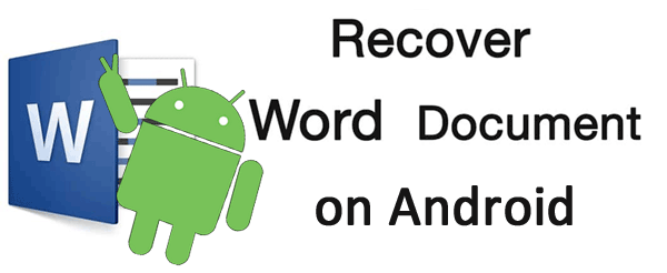 recover word document on android