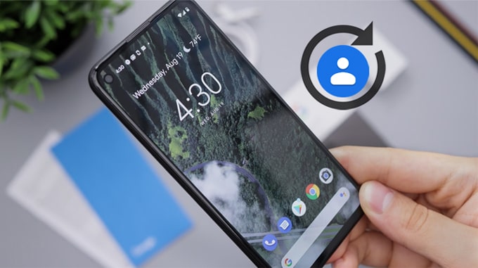 recover deleted contacts google pixel